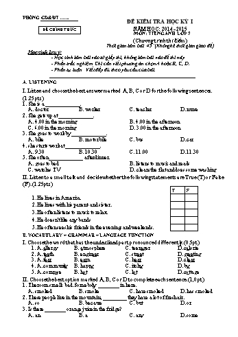 Đề kiểm tra học kỳ I môn Tiếng Anh Lớp 7 (Chương trình thí điểm) - Năm học 2014-2015 (Kèm hướng dẫn chấm)