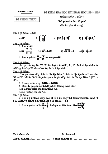 Đề kiểm tra học kỳ I môn Toán Lớp 7 - Năm học 2014-2015 (Kèm hướng dẫn chấm, biểu điểm)