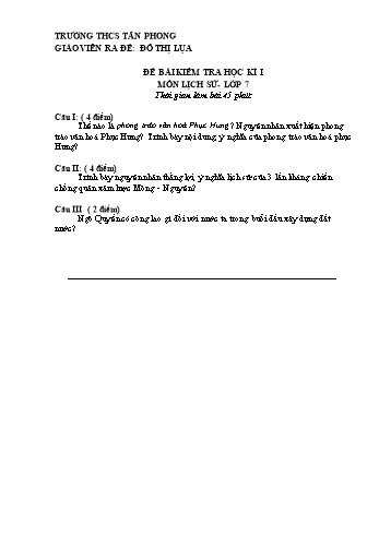 Đề bài kiểm tra học kì I môn Lịch sử Lớp 7 - Trường THCS Tân Phong