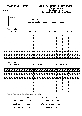 Đề kiểm học sinh năng khiếu tháng 2 môn Toán, Tiếng Viết Lớp 2 - Năm học 2015-2016 - Trường Tiểu học Đông Xuyên