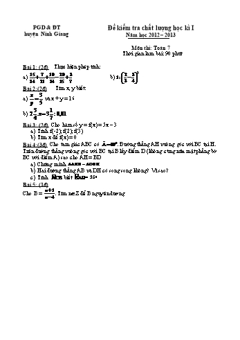 Đề kiểm tra chất lượng học kì 1 môn Toán Lớp 7 - Năm học 2012-2013 - Phòng GD&ĐT Ninh Giang