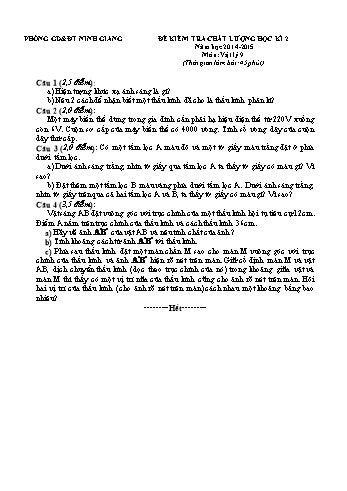 Đề kiểm tra chất lượng học kì 2 môn Vật lý Lớp 9 - Năm học 2014-2015 - Trường THCS Tân Phong (Kèm hướng dẫn chấm)