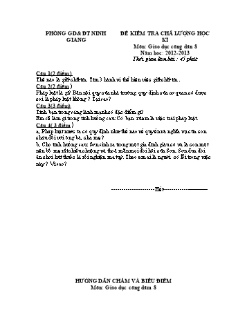 Đề kiểm tra chất lượng học kì I môn Giáo dục công dân Lớp 8 - Năm hoc 2012-2013 - Phòng GD&ĐT Ninh Giang (Kèm hướng dẫn chấm)
