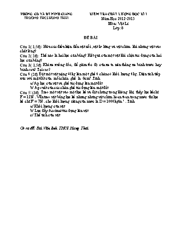 Đề kiểm tra chất lượng học kì I môn Vật lí Lớp 8 - Năm học 2012-2013 - Trường THCS Hưng Thái (Có đáp án và biểu điểm)