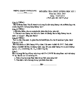 Đề kiểm tra chất lượng học kì II môn Vật lý Lớp 8 - Năm học 2014-2015 - Trường THCS Hiệp Lực (Kèm hướng dẫn chấm)