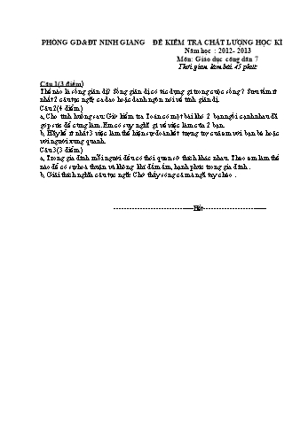 Đề kiểm tra chất lượng học kì môn Giáo dục công dân Lớp 7 - Năm học 2012-2013 - Phòng GD&ĐT Ninh Giang (Kèm hướng dẫn chấm)