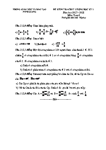 Đề kiểm tra chất lượng học kỳ 2 môn Toán Lớp 6 - Năm học 2017-2018 - Phòng GD&ĐT Ninh Giang (Kèm hướng dẫn chấm)