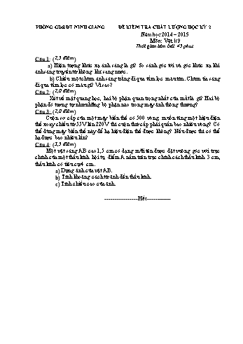 Đề kiểm tra chất lượng học kỳ 2 môn Vật lí Lớp 9 - Năm học 2014-2015 - Trường THCS Đông Xuyên (Kèm hướng dẫn chấm)
