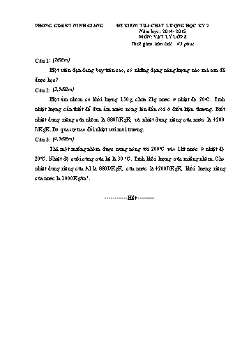 Đề kiểm tra chất lượng học kỳ 2 môn Vật lý Lớp 8 - Năm học 2014-2015 - Trường THCS Quang Hưng (Kèm hướng dẫn chấm)