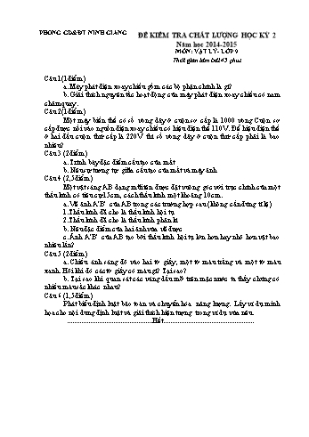 Đề kiểm tra chất lượng học kỳ 2 môn Vật lý Lớp 9 - Năm học 2014-2015 - Trường THCS Đồng Tâm (Kèm hướng dẫn chấm)