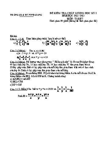 Đề kiểm tra chất lượng học kỳ I môn Toán Lớp 7 - Năm học 2012-2013 - Phòng GD&ĐT Ninh Giang