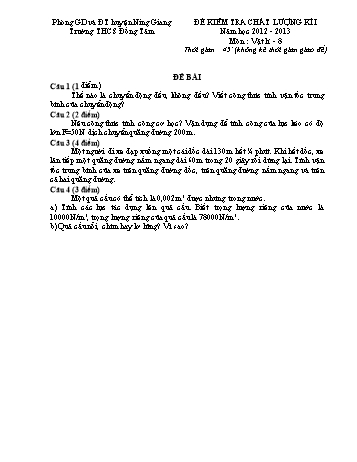Đề kiểm tra chất lượng kì I môn Vật lí Lớp 8 - Năm học 2012-2013 - Trường THCS Đồng Tâm (Có đáp án)