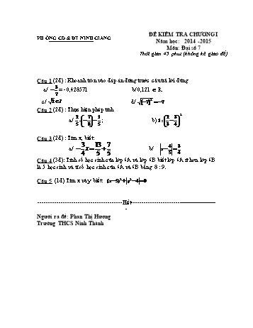 Đề kiểm tra chương I môn Đại số Lớp 7 - Năm học 2014-2015 - Trường THCS Ninh Thành (Có đáp án và biểu điểm)