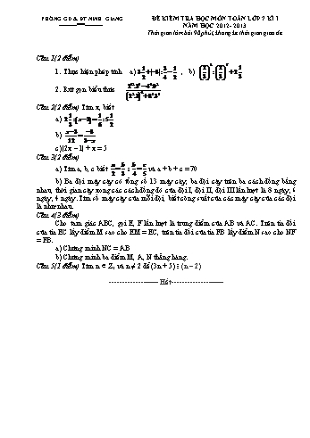 Đề kiểm tra học kì I môn Toán Khối 7 - Năm học 2012-2013 - Phòng GD&ĐT Ninh Giang