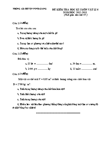 Đề kiểm tra học kì I môn Vật lí Lớp 6 - Năm học 2012-2013 - Phòng GD&ĐT Ninh Giang (Có đáp án và biểu điểm)