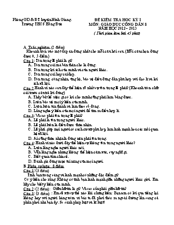 Đề kiểm tra học kỳ I môn Giáo dục công dân Lớp 8 - Năm học 2012-2013 - Trường THCS Hồng Đức (Kèm hướng dẫn chấm)