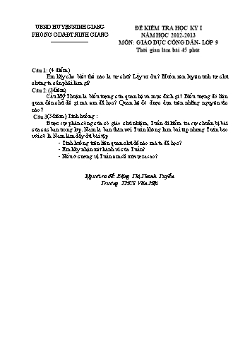 Đề kiểm tra học kỳ I môn Giáo dục công dân Lớp 9 - Năm học 2012-2013 - Phòng GD&ĐT Ninh Giang (Có đáp án và biểu điểm)