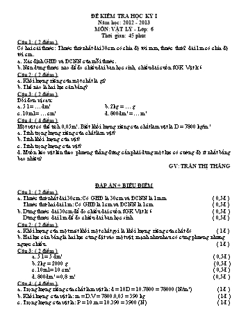 Đề kiểm tra học kỳ I môn Vật lý Lớp 6 - Năm học 2012-2013 - Trần Thị Thắng (Có đáp án và biểu điểm)