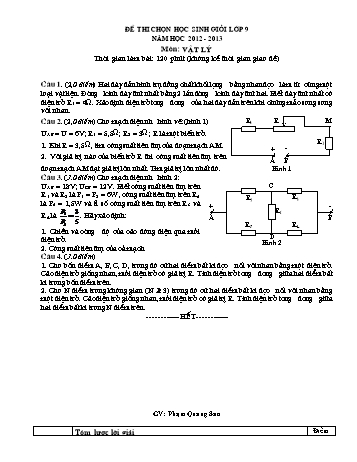 Đề thi chọn học sinh giỏi môn Vật lý Lớp 9 - Năm học 2012-2013 - Phạm Quang Sao (Có đáp án)