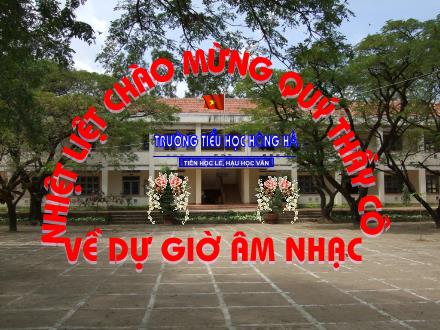 Bài giảng Âm nhạc Lớp 5 - Tiết 31: Ôn tập bài hát: Dàn đồng ca mùa hạ, Nghe nhạc - Trường Tiểu học Hồng Hà - Năm học 2010-2011 Bài giảng Âm nhạc Lớp 5 - Tiết 31: Ôn tập bài hát: Dàn đồng ca mùa hạ, Nghe nhạc - Trường Tiểu học Hồng Hà - Năm học 2010-2011