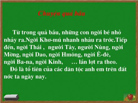Bài giảng Chính tả Khối 2 - Bài: Chuyện quả bầu Bài giảng Chính tả Khối 2 - Bài: Chuyện quả bầu