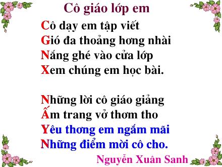 Bài giảng Chính tả Khối 2 - Bài: Cô giáo lớp em Bài giảng Chính tả Khối 2 - Bài: Cô giáo lớp em