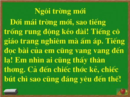 Bài giảng Chính tả Khối 2 - Bài: Ngôi trường mới