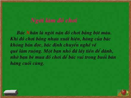 Bài giảng Chính tả Khối 2 - Bài: Người làm đồ chơi