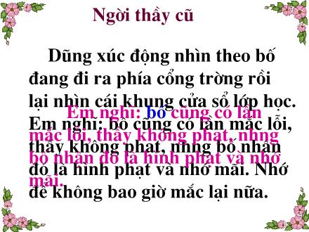 Bài giảng Chính tả Khối 2 - Bài: Người thầy cũ Bài giảng Chính tả Khối 2 - Bài: Người thầy cũ