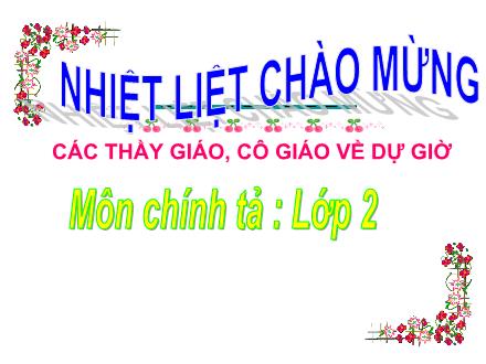 Bài giảng Chính tả Lớp 2 - Bài: Bác sĩ Sói