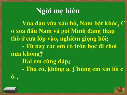 Bài giảng Chính tả Lớp 2 - Bài: Người mẹ hiền