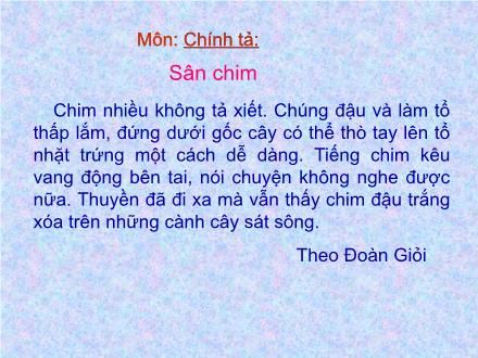 Bài giảng Chính tả Lớp 2 - Bài: Sân chim