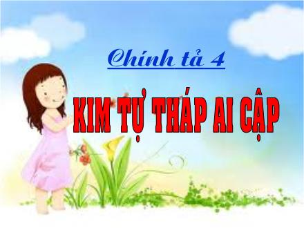 Bài giảng Chính tả Lớp 4 - Bài: Kim tự tháp Ai Cập