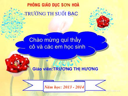 Bài giảng Chính tả Lớp 4 - Bài: Thợ rèn - Trương Thị Hương - Năm học 2013-2014