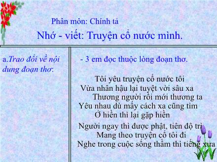 Bài giảng Chính tả Lớp 4 - Bài: Truyện cổ nước mình