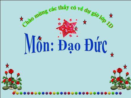 Bài giảng Đạo đức Lớp 1 - Bài 11: Đi bộ đúng quy định (Tiết 2)
