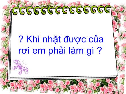 Bài giảng Đạo đức Lớp 2 - Bài: Biết nói lời yêu cầu, đề nghị (Tiết 1)