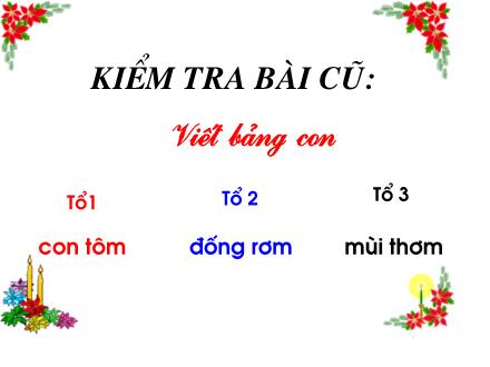 Bài giảng Học vần Lớp 1 - Bài 63: Em - êm - Năm học 2011-2012
