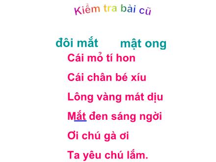 Bài giảng Học vần Lớp 1 - Bài 70: ôt - ơt - Năm học 2011-2012