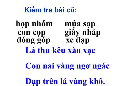 Bài giảng Học vần Lớp 1 - Bài 85: ăp - âp - Năm học 2011-2012