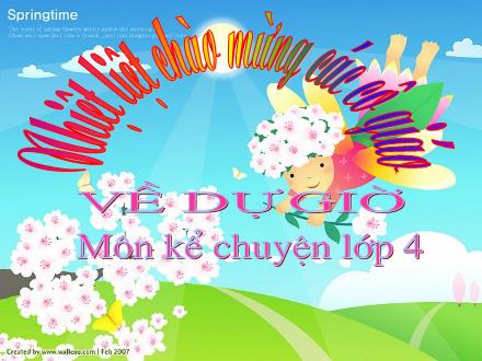 Bài giảng Kể chuyện Lớp 4 - Bài: Bàn chân kì diệu