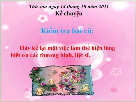 Bài giảng Kể chuyện Lớp 5 - Bài: Ông Nguyễn Khoa Đăng - Năm học 2011-2012
