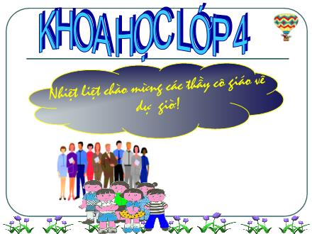 Bài giảng Khoa học Khối 4 - Bài: Gió nhẹ, gió mạnh. Phòng chống bão