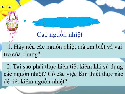 Bài giảng Khoa học Khối 4 - Bài: Nhiệt cần cho sự sống