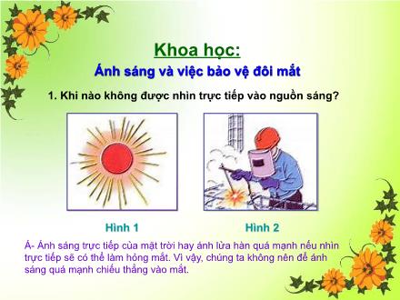 Bài giảng Khoa học Lớp 4 - Bài: Ánh sáng và việc bảo vệ đôi mắt