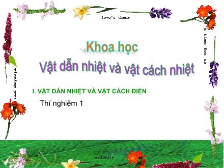 Bài giảng Khoa học Lớp 4 - Bài: Vật dẫn nhiệt và vật cách nhiệt