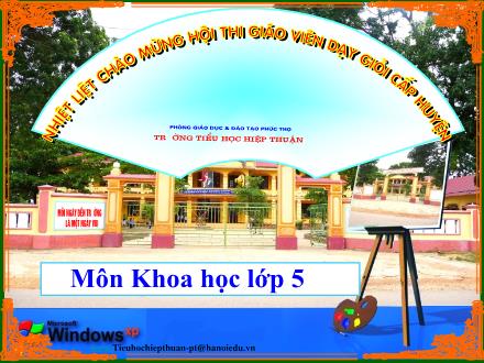 Bài giảng Khoa học Lớp 5 - Tiết 35: Sự chuyển thể của chất - Trường Tiểu học Hiệp Thuận - Năm học 2011-2012