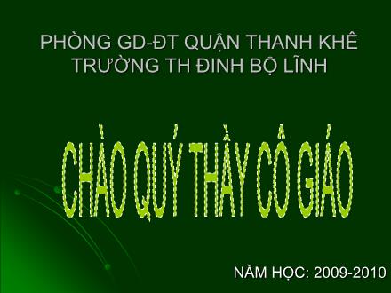 Bài giảng Khoa học Lớp 5 - Tiết 4: Cơ thể chúng ta được hình thành như thế nào - Trường Tiểu học Đinh Bộ Lĩnh - Năm học 2009-2010 Bài giảng Khoa học Lớp 5 - Tiết 4: Cơ thể chúng ta được hình thành như thế nào - Trường Tiểu học Đinh Bộ Lĩnh - Năm học 2009-2010