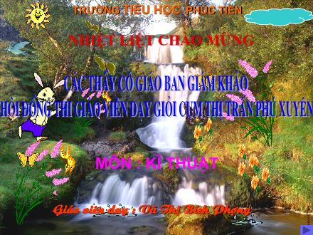 Bài giảng Kĩ thuật Lớp 5 - Bài: Lợi ích của việc nuôi gà - Năm học 2008-2009 Bài giảng Kĩ thuật Lớp 5 - Bài: Lợi ích của việc nuôi gà - Năm học 2008-2009