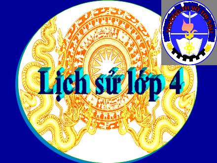 Bài giảng Lịch sử Khối 4 - Bài: Trường học thời Hậu Lê